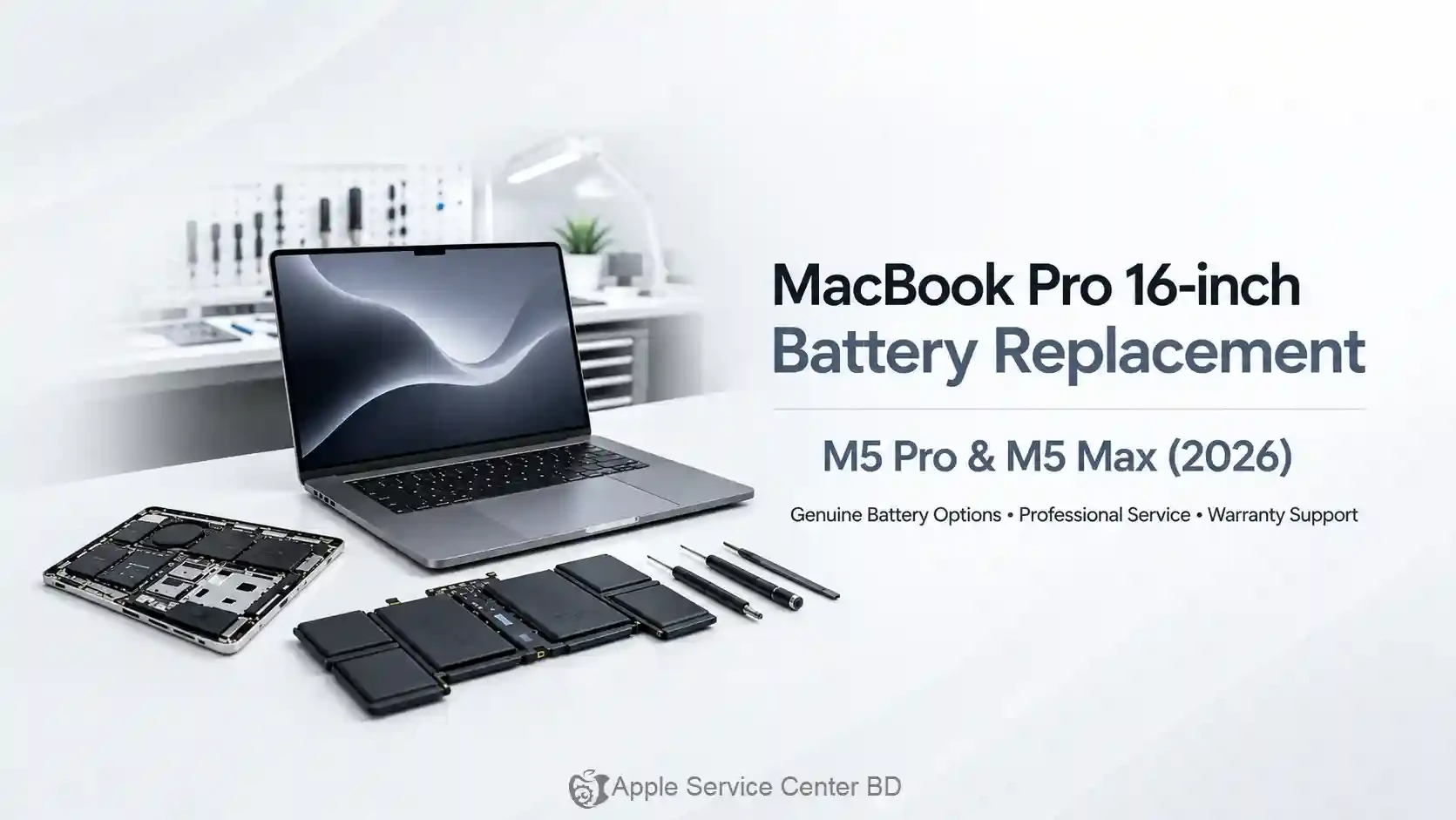 MacBook Pro 16-inch (2026) M5 Pro & M5 Max Genuine Battery Replacement in Bangladesh